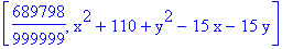 [689798/999999, x^2+110+y^2-15*x-15*y]